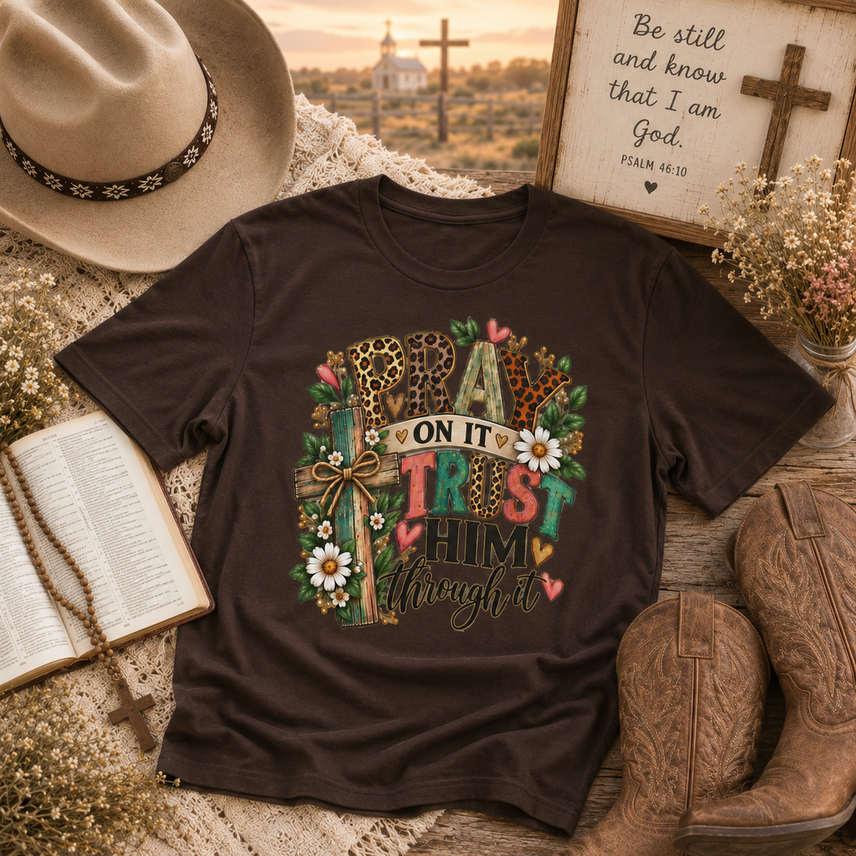 Prayer Cross Tee — "Pray On It, Trust Him Through It" Inspirational Christian T-Shirt