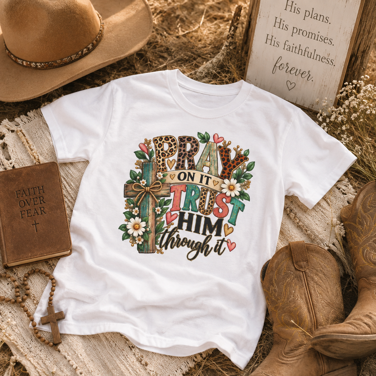 Prayer Cross Tee — "Pray On It, Trust Him Through It" Inspirational Christian T-Shirt